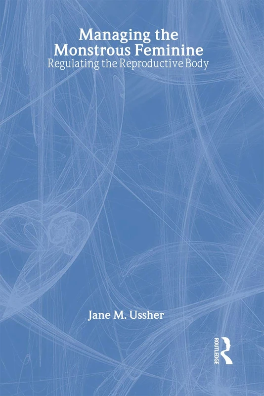 Routledge Managing the Monstrous Feminine - Women and Psychology - Image 1