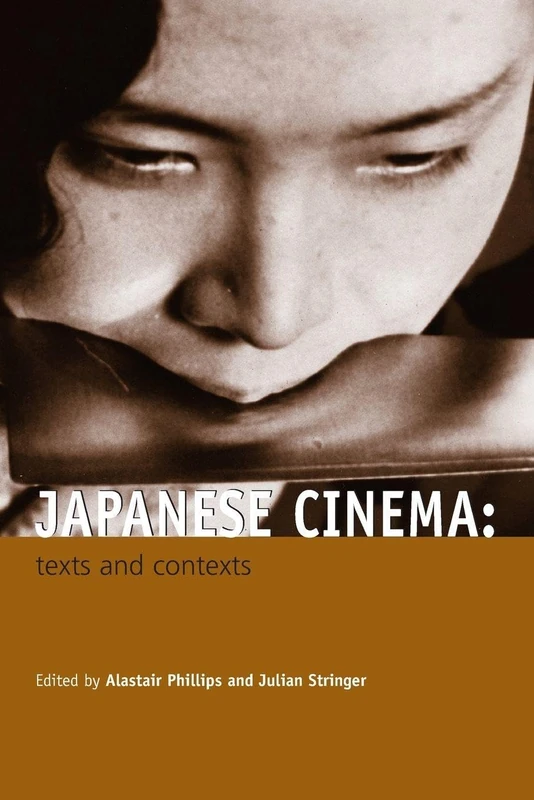 Japanese Cinema: Texts and Contexts