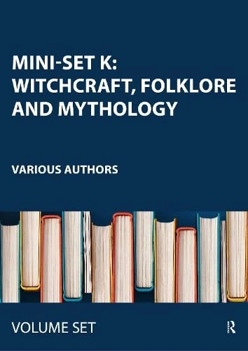 Mini-set K: Witchcraft, Folklore and Mythology (Routledge Library Editions: Anthropology & Ethnography) - Image 1