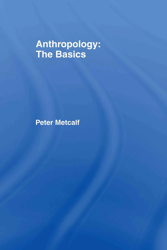 Anthropology: The Basics