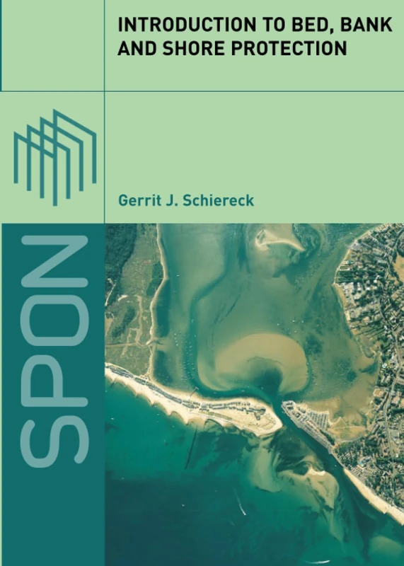 Introduction to Bed, Bank and Shore Protection: Engineering the Interface of Soil and Water