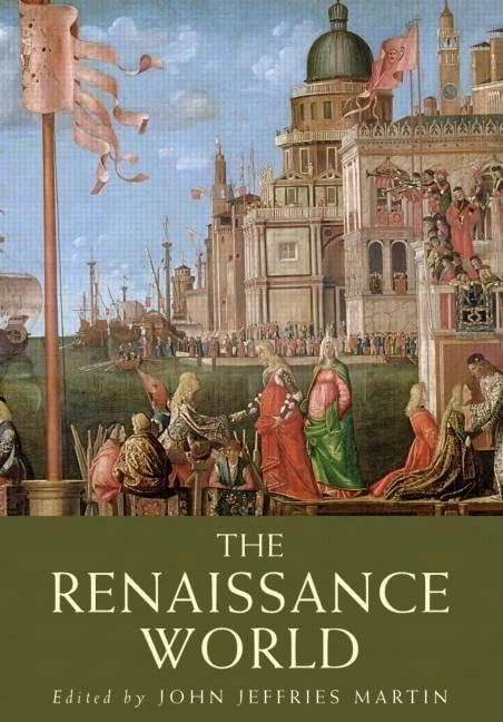 The Renaissance World (Routledge Worlds)