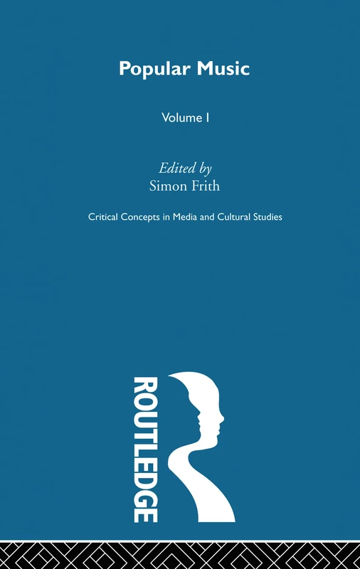 Routledge Popular Music: Crit Conc Cult V - Music Scholarship