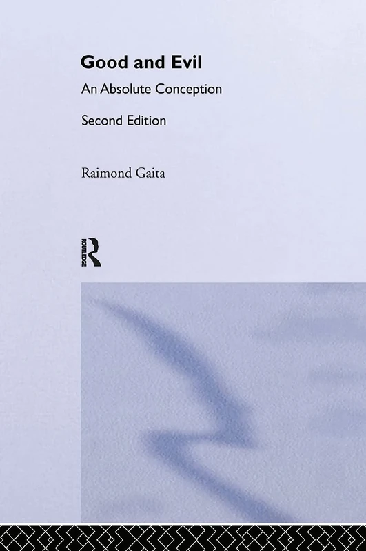 Good and Evil: An Absolute Conception