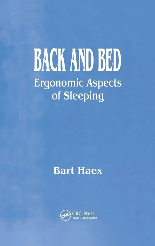 Back and Bed: Ergonomic Aspects of Sleeping
