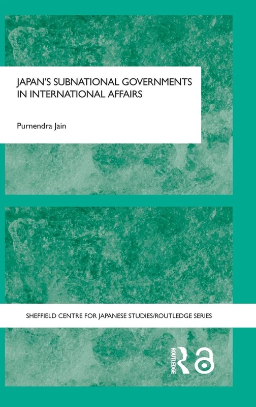 Routledge Japan's Subnational Governments in International Affairs - Image 1