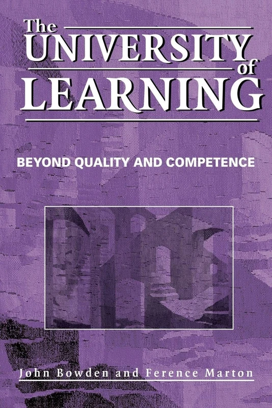 The University of Learning: Beyond Quality and Competence