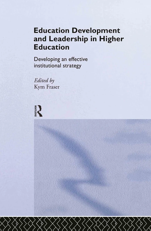Educational Development and Leadership in Higher Education