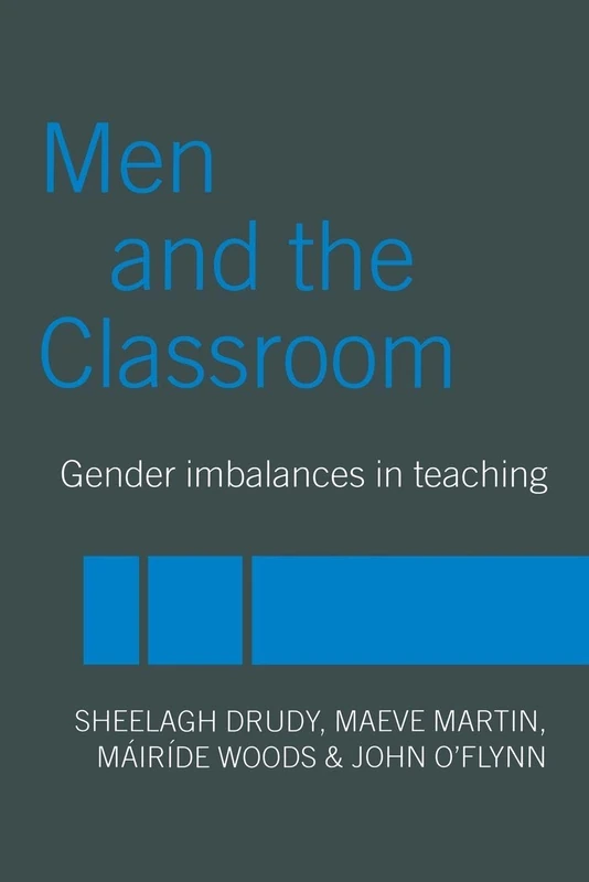 Men and the Classroom: Gender Imbalances in Teaching