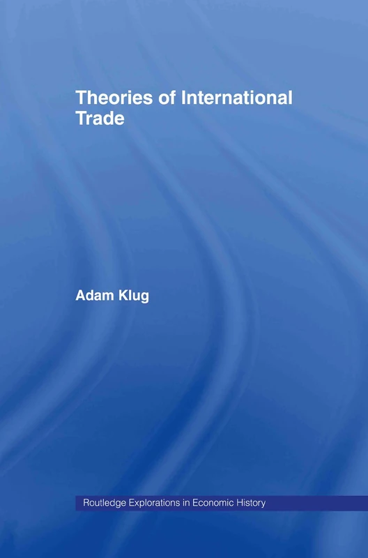 Routledge Theories of International Trade - Economic History - Image 1
