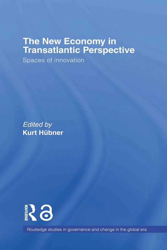 Routledge: The New Economy in Transatlantic Perspective