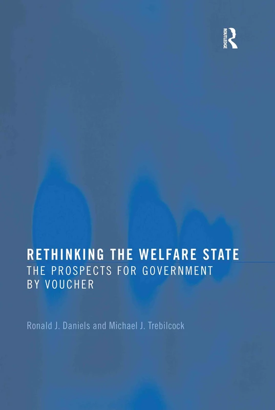 Rethinking the Welfare State: Government by Voucher - Routledge - Image 1
