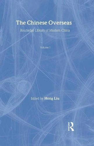 The Chinese Overseas Vol 1 (Routledge Library of Modern China)
