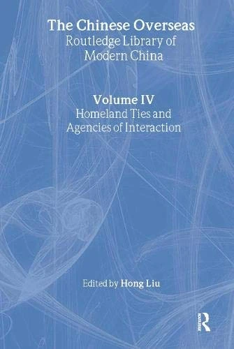 The Chinese Overseas Vol 4 (Routledge Library of Modern China)