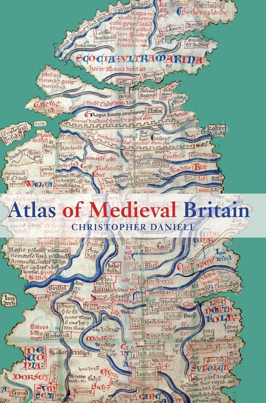 Atlas of Medieval Britain