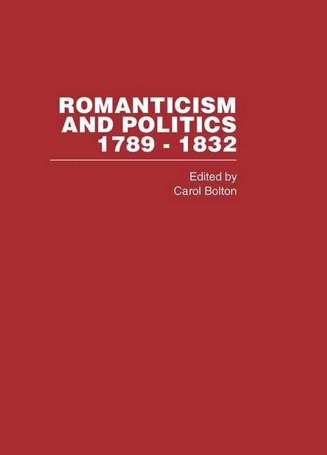 Romanticism & Politics 1789-1832