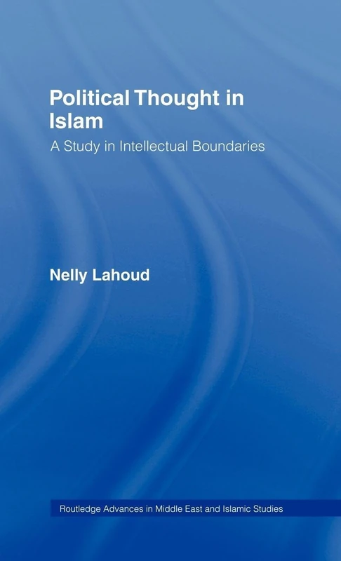 Routledge Political Thought in Islam - Middle East Studies