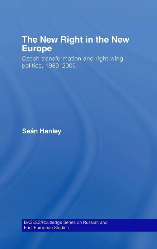 Routledge - The New Right in the New Europe Book