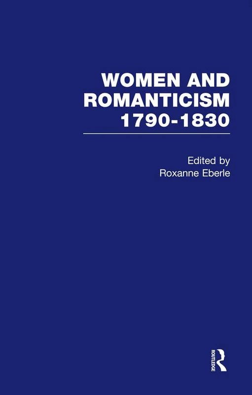 Routledge Women & Romanticism Vol2: 2 - History Book