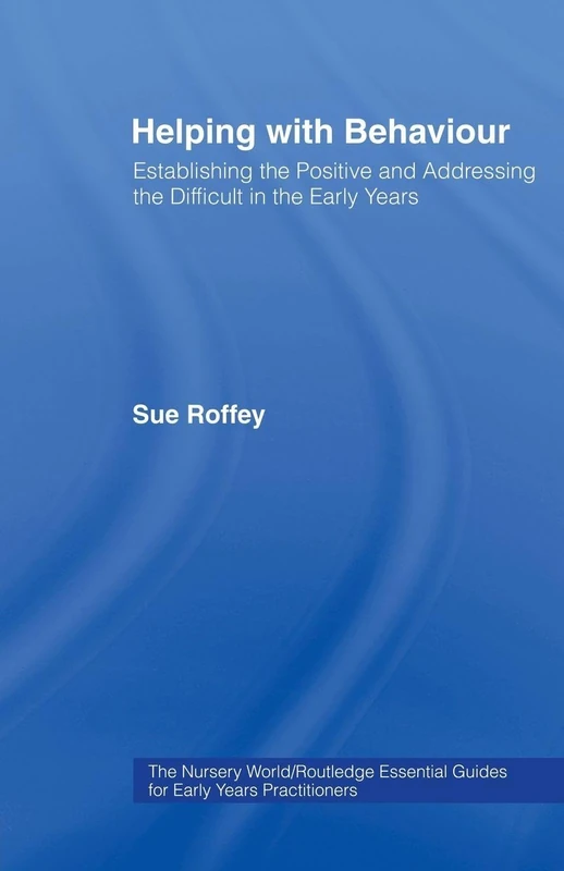 Routledge Helping with Behaviour - Early Years Practitioner Guide