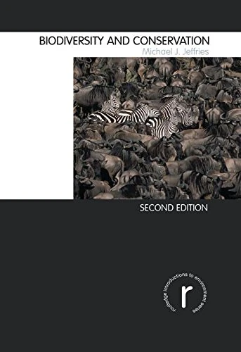 Biodiversity and Conservation (Routledge Introductions to Environment: Environment and Society Texts)