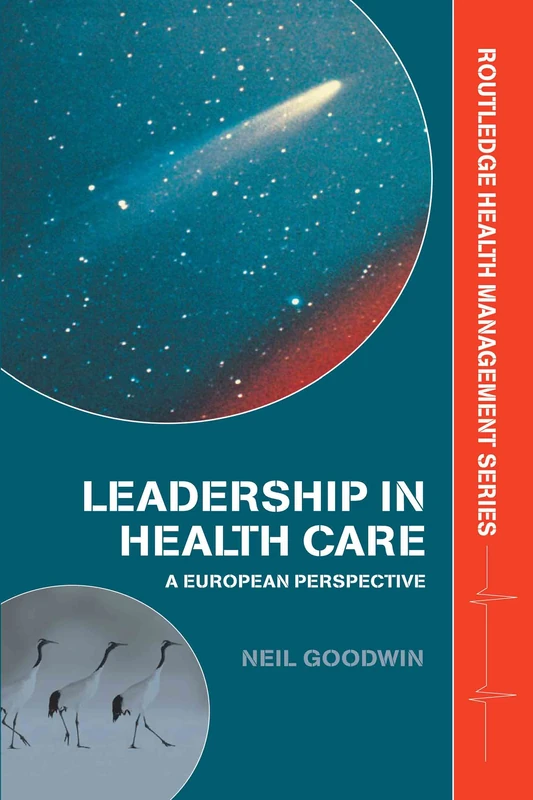 Routledge Leadership in Health Care: A European Perspective