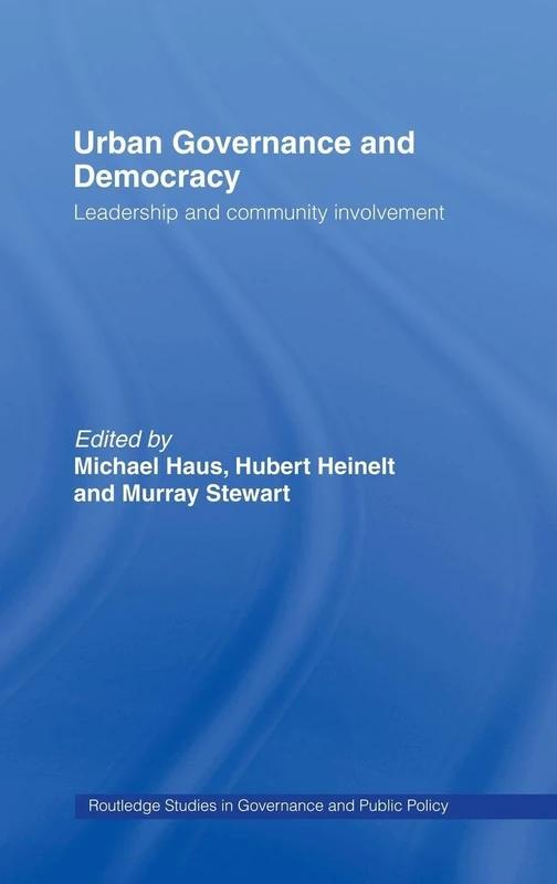 Routledge Urban Governance and Democracy - Leadership Book