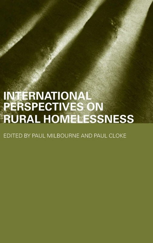 Routledge International Perspectives on Rural Homelessness