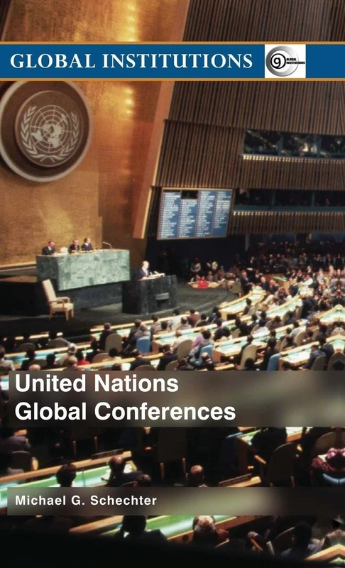 United Nations Global Conferences (Global Institutions)