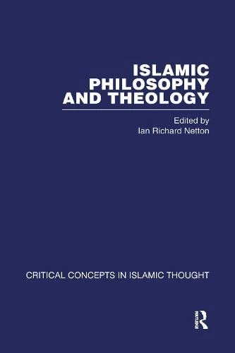 Routledge Islamic Philosophy & Theology Vol 3 - Academic Book