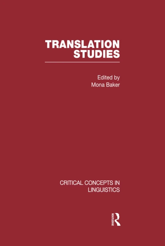 Routledge Translation Studies: Crit Conc V2 - Academic Book