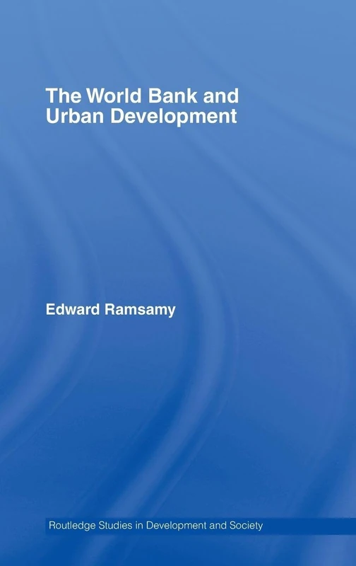 Routledge World Bank and Urban Development History Book