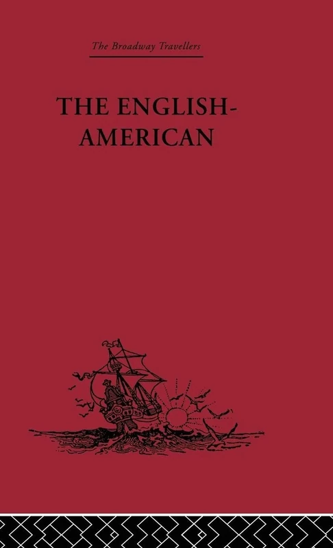 The English-American: A New Survey of the West Indies, 1648 (Broadway Travellers)
