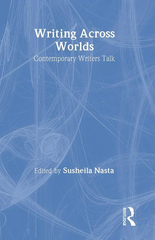 Writing Across Worlds: Contemporary Writers Talk - Image 1