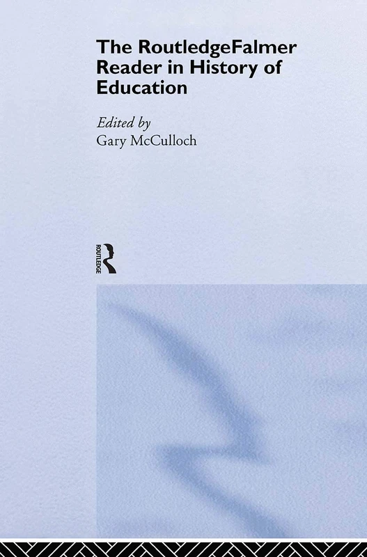 Routledge Falmer Reader in the History of Education - Books