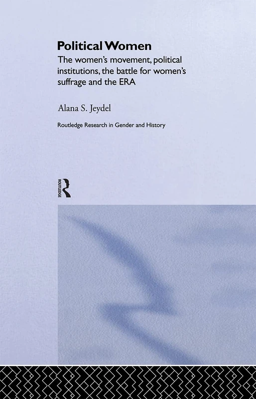 Routledge Political Women - Women's Movement and Suffrage