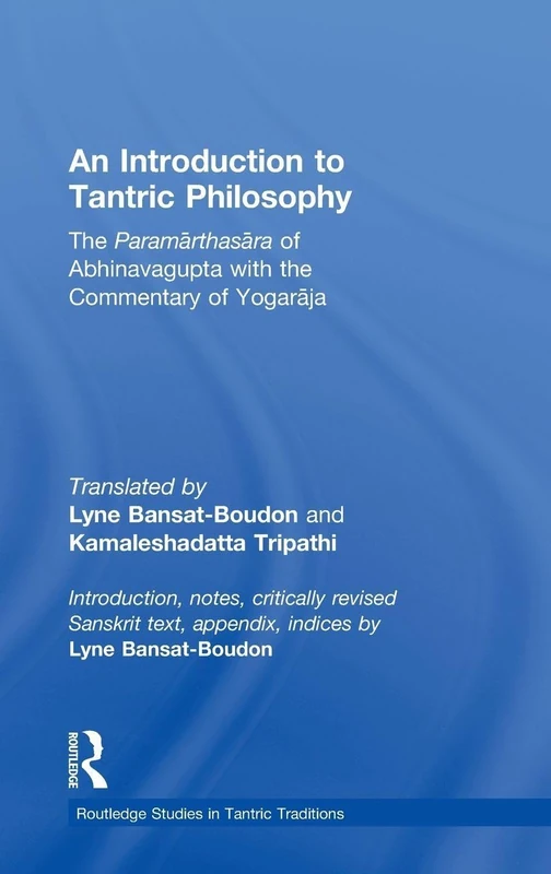 Routledge - An Introduction to Tantric Philosophy Book