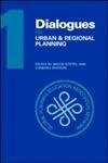 Routledge Dialogues in Urban and Regional Planning Volume 1