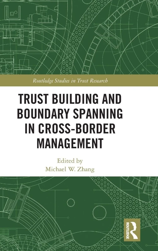 Routledge Trust Building and Boundary Spanning in Management