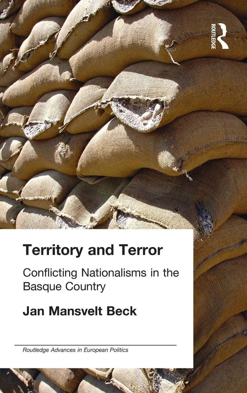 Routledge Territory and Terror: Conflicting Nationalisms
