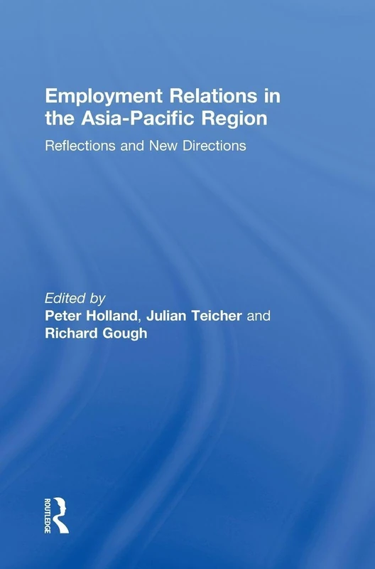 Routledge Employment Relations in the Asia-Pacific Region