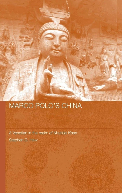 Routledge Marco Polo's China - Early History of Asia Book