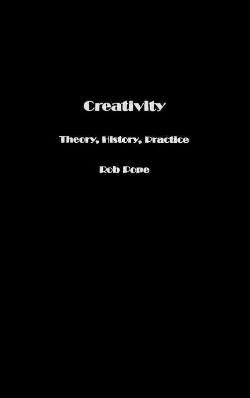 Routledge Creativity: Theory, History, Practice - Academic Book