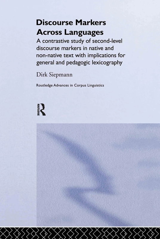 Routledge Discourse Markers Across Languages - Corpus Study