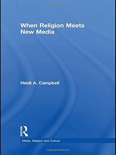 Routledge - When Religion Meets New Media (Media, Religion and Culture)
