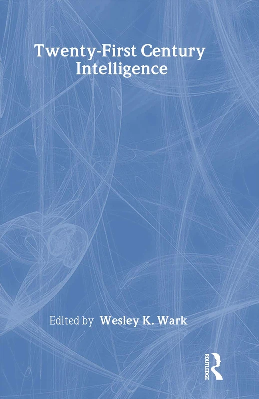Routledge - Twenty-First Century Intelligence Book