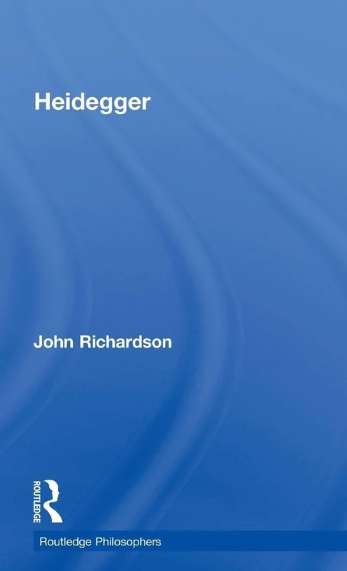 Heidegger (The Routledge Philosophers)
