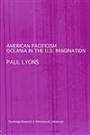 Routledge American Pacificism: Oceania in the U.S. Imagination
