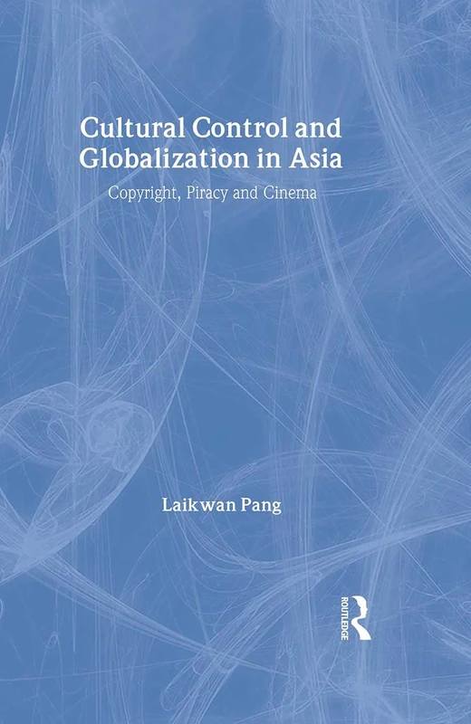 Routledge - Cultural Control and Globalization in Asia Book - Image 1