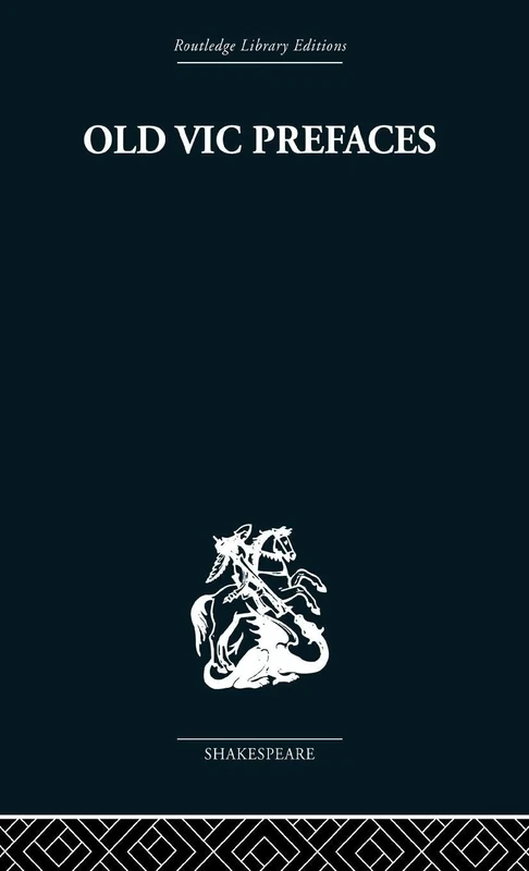 Old Vic Prefaces: Shakespeare and the Producer (Routledge Library Editions: Shakespeare) - Image 1